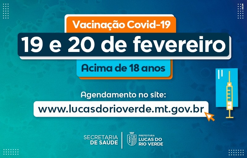 Luverdenses com mais de 18 anos poderão tomar vacina contra Covid neste sábado e domingo