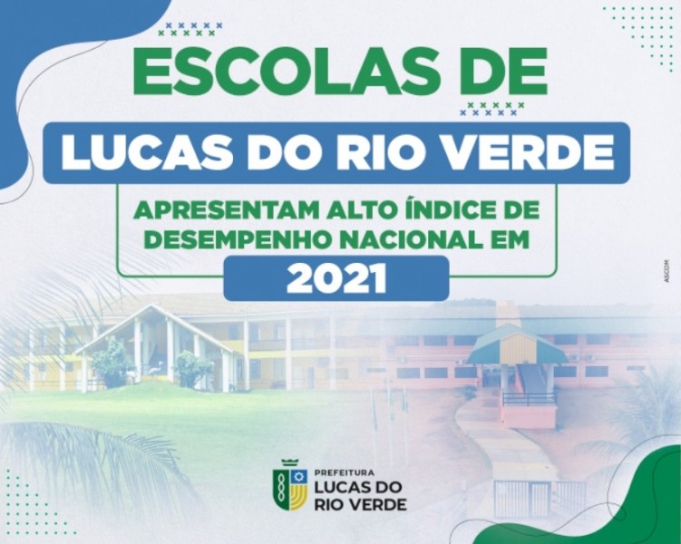 Escolas de Lucas do Rio Verde apresentam alto índice de desempenho nacional em 2021