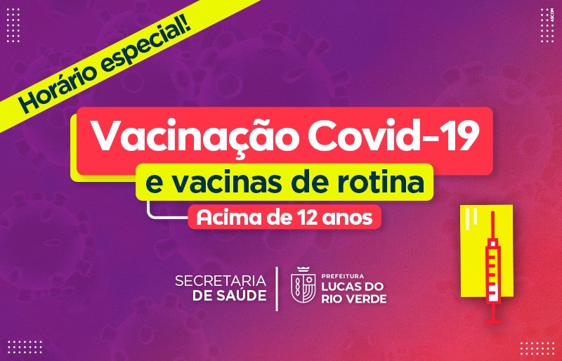 Lucas do Rio Verde terá vacinação à noite nesta quinta-feira (31)