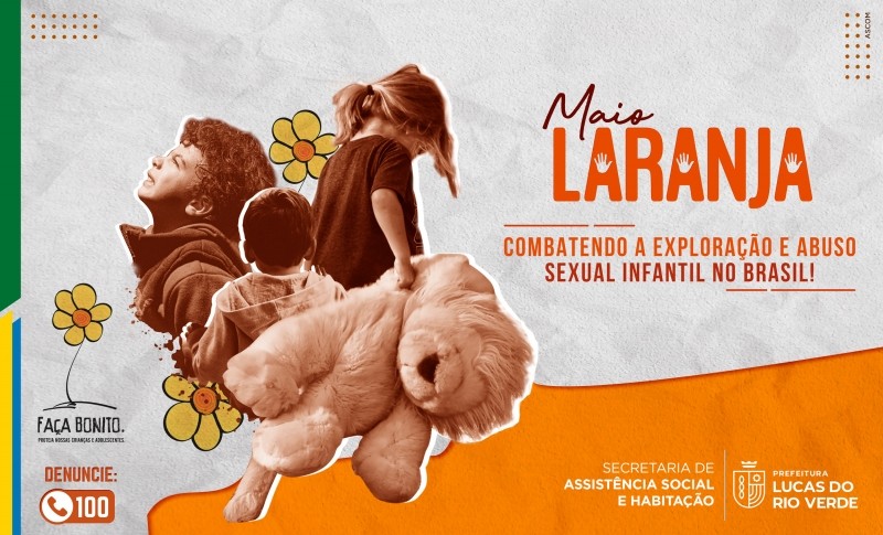 Lucas do Rio Verde realiza ações de conscientização contra abuso sexual infantil
