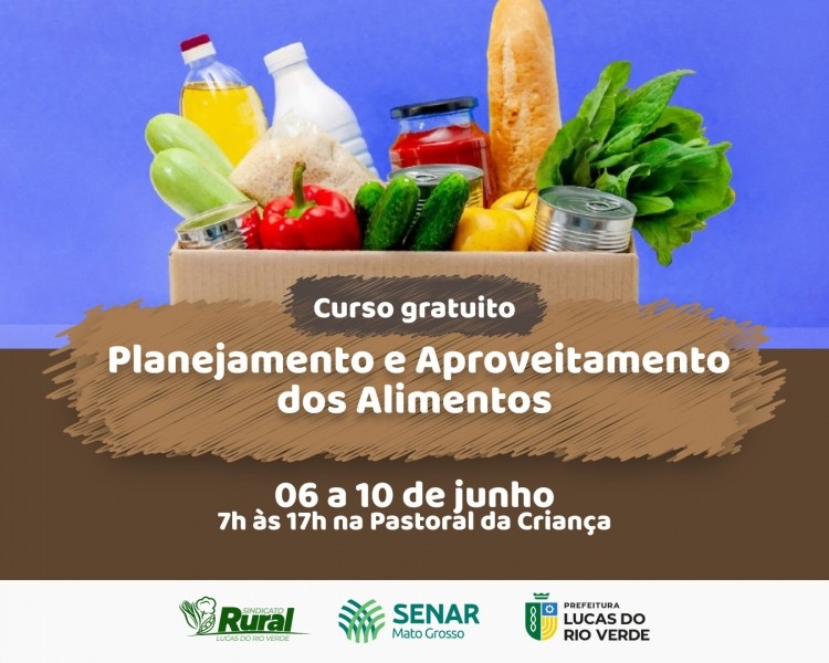 Inscrições abertas para curso de Planejamento e Aproveitamento dos Alimentos