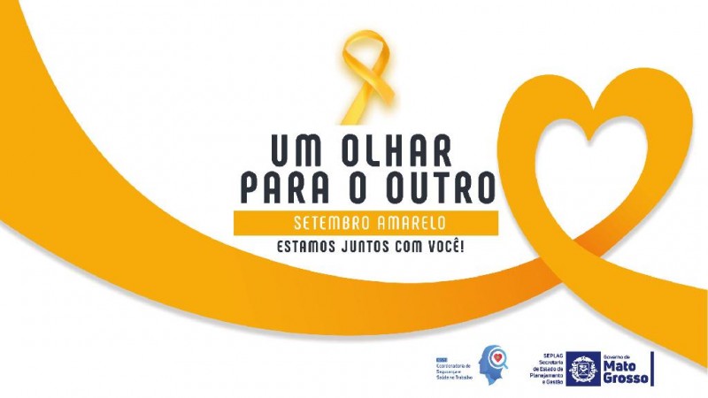“Um olhar para o outro” é tema do Setembro Amarelo na Seplag