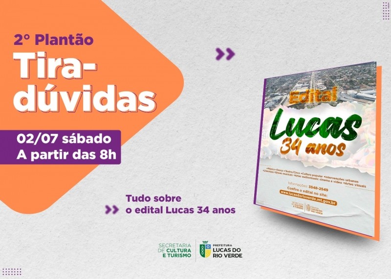 Segundo plantão tira-dúvidas do edital “Lucas 34 anos” acontece neste sábado (02)