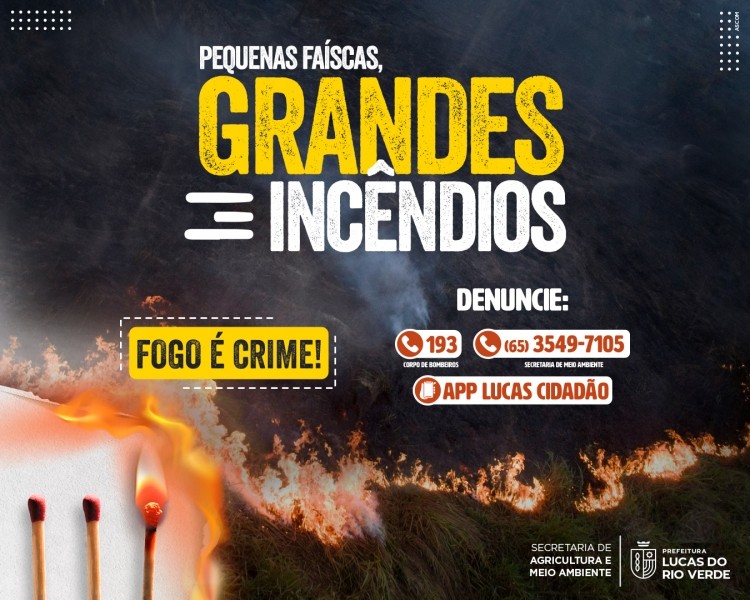 Campanha contra queimadas e período proibitivo do fogo começam hoje (1º)