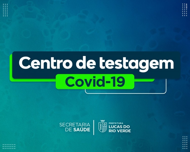 Secretaria de Saúde abre Centro de testagem de Covid-19