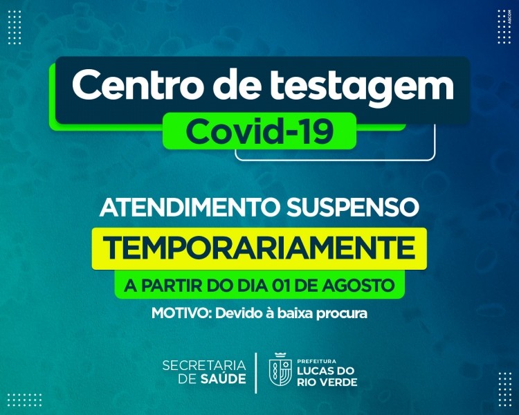 Atendimentos do Centro de Testagem são suspensos pela baixa procura