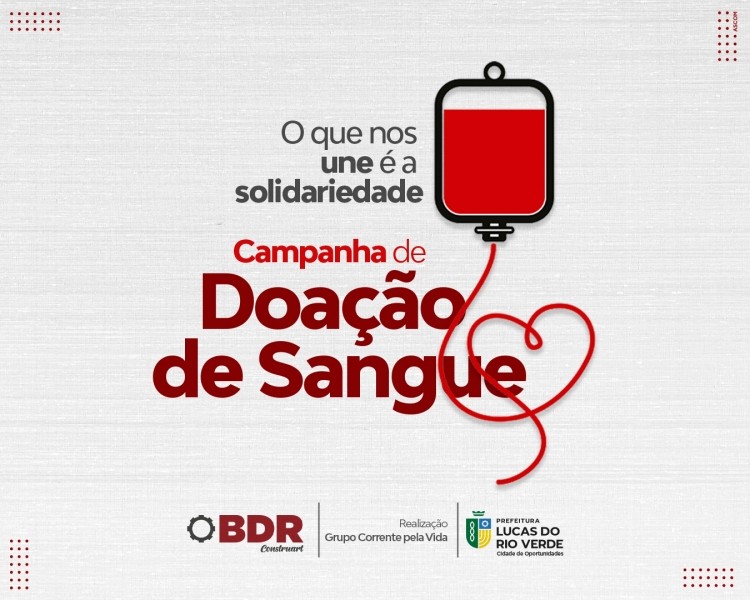 Lucas do Rio Verde terá nova campanha de doação de sangue neste sábado (13)