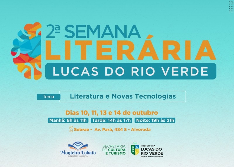 2ª Semana Literária de Lucas do Rio Verde começa na próxima segunda-feira (10)