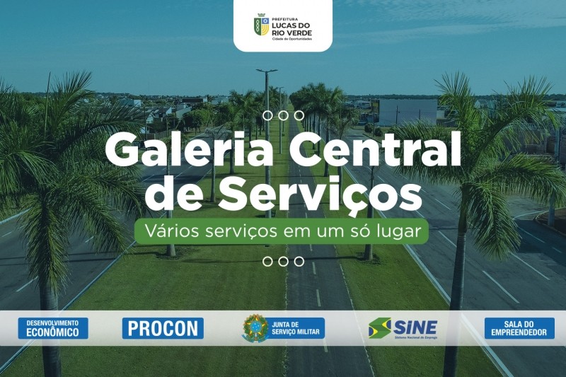 Galeria Central de Serviços atenderá em novo horário até 06 de janeiro