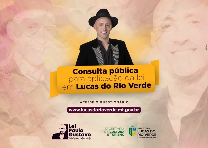 Prefeitura lança consulta pública para aplicação da Lei Paulo Gustavo em Lucas do Rio Verde