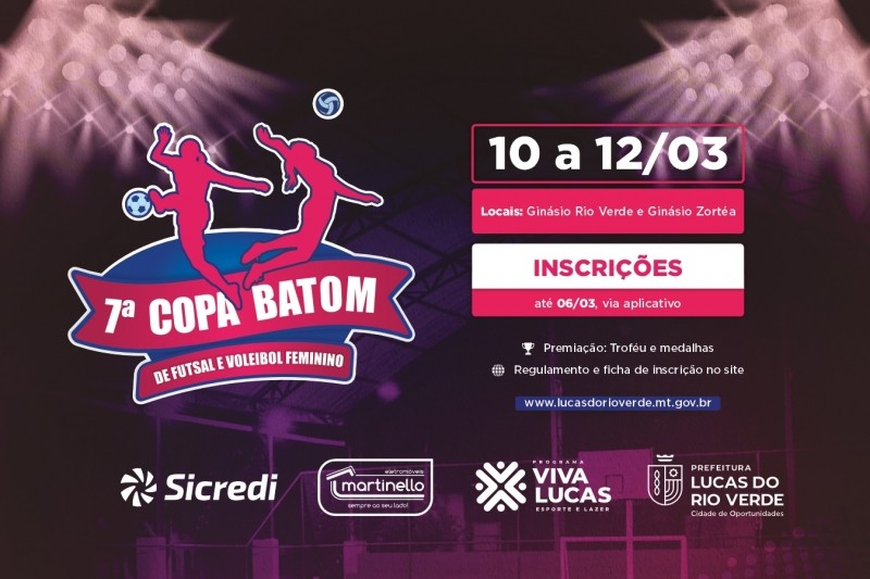 Inscrições abertas para 7ª Copa Batom de Futsal e Voleibol Feminino