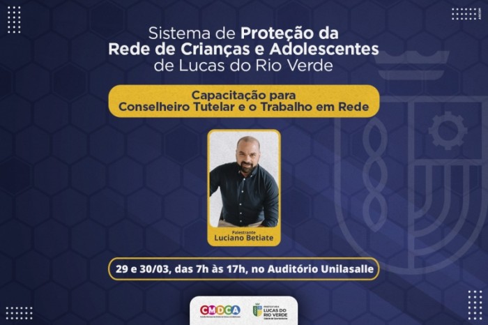 Assistência Social promove capacitação para Conselheiro Tutelar em Lucas do Rio Verde