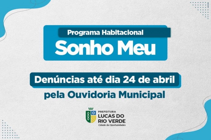 Sonho Meu: prazo para realização de denúncias segue até a próxima segunda-feira (24)