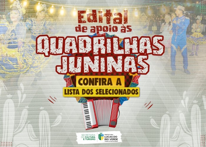 Cultura divulga resultado final do edital de apoio às Quadrilhas Juninas