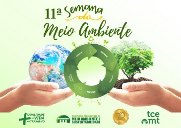 TCE-MT abre programação da 11ª Semana do Meio Ambiente