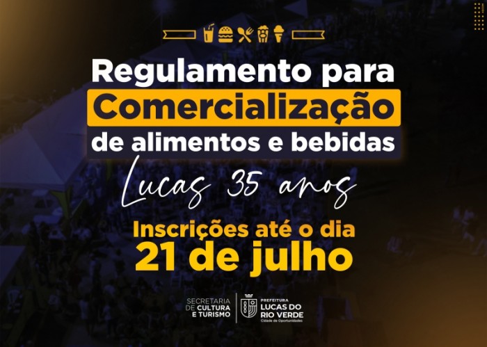 Lucas 35 anos: Credenciamento para venda de alimentos e bebidas termina amanhã (21)