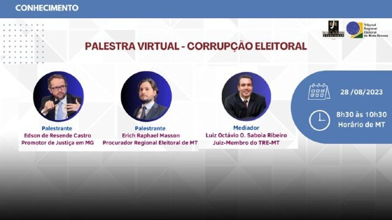 TRE de Mato Grosso realiza palestra virtual sobre corrupção eleitoral