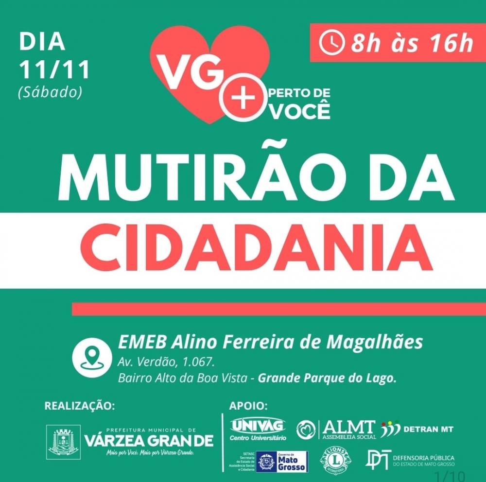 Prefeitura e parceiros levam serviços essencias ao alcance de todos em Várzea Grande 