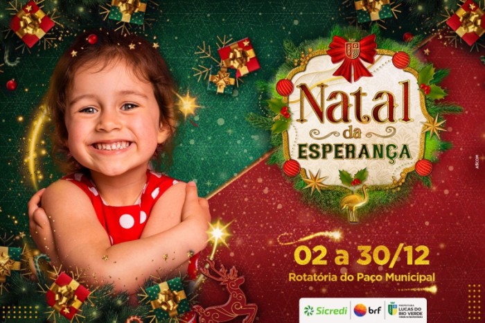 Natal da Esperança será realizado de 02 a 30 de dezembro em Lucas do Rio Verde