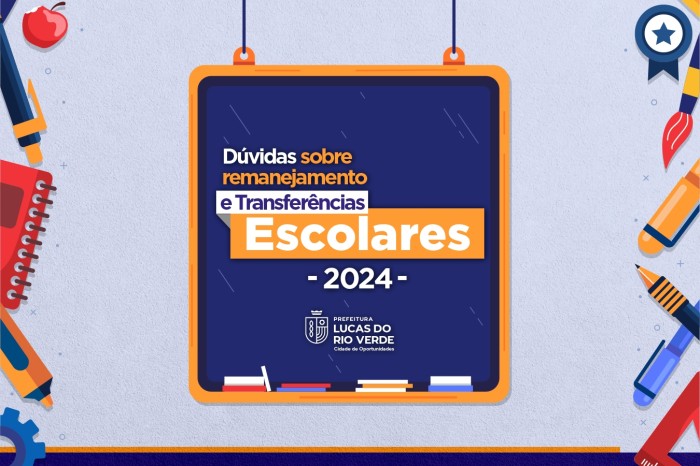 Secretaria de Educação orienta sobre prazos para remanejamentos e transferências para 2024