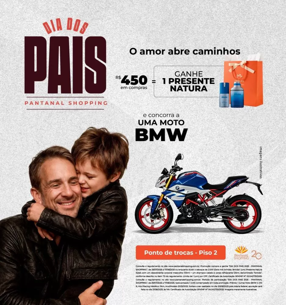 Campanha de Dia dos Pais do Pantanal Shopping sorteia moto BMW e oferece brindes exclusivos na capital