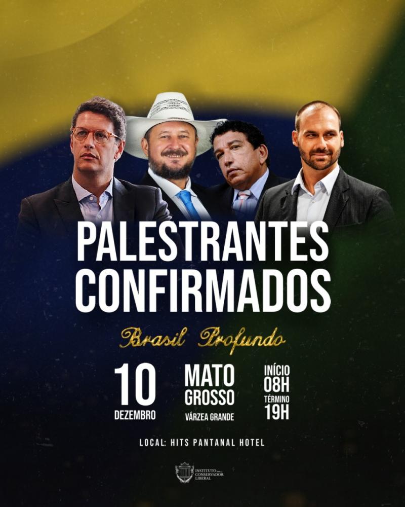Em parceria com o Instituto Conservador, Deputado Cattani organiza evento com Salles, Magno Malta e Eduardo Bolsonaro em Várzea Grande