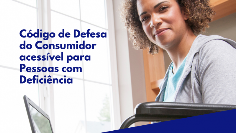 Procon facilita acesso de pessoas com deficiência ao Código de Defesa do Consumidor através de QR Code