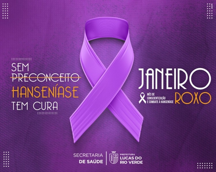 Janeiro Roxo: Prefeitura de Lucas do Rio Verde realiza ações sobre a importância do combate à hanseníase